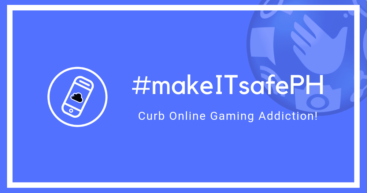 makeITsafePH Online Gaming Addiction Header