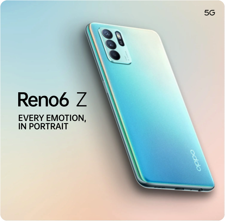 OPPO Reno6 Series - Reno6 Z 5G